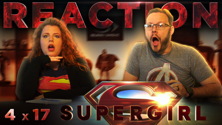 Supergirl 4x17 Reaction