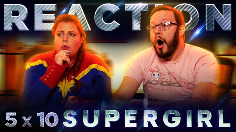 Supergirl 5x10 Reaction