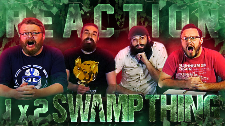 Swamp Thing 1x2 Reaction