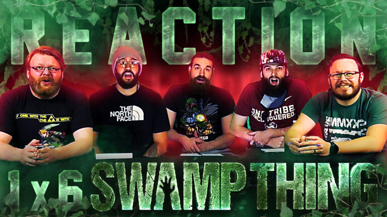 Swamp Thing 1x6 Reaction