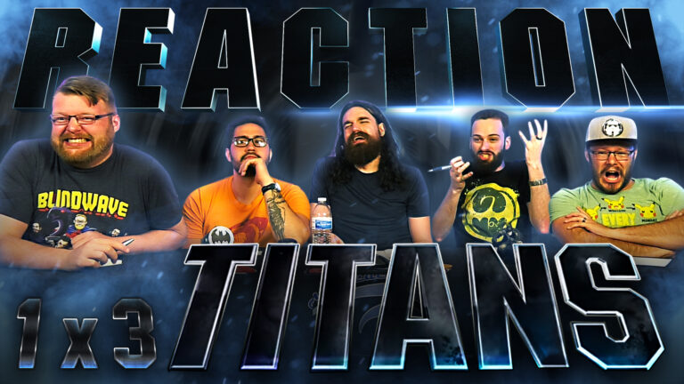 Titans 1x3 Reaction
