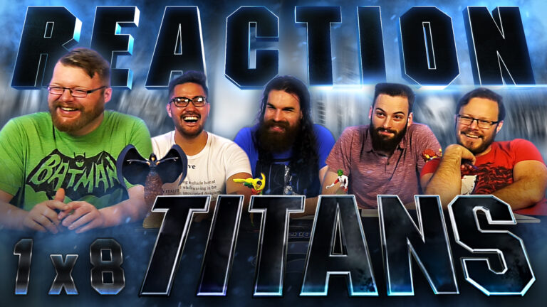 Titans 1x8 Reaction