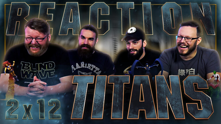Titans 2x12 Reaction