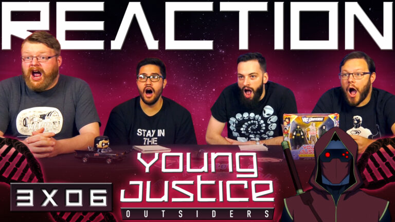 Young Justice 3x6 Reaction