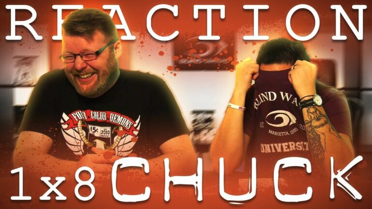 Chuck 1x8 Reaction