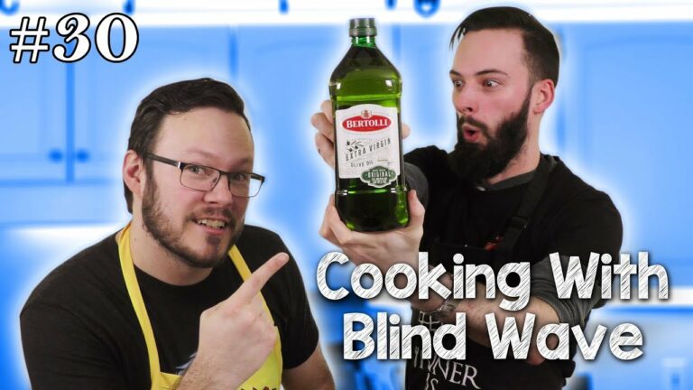 Cooking With Blind Wave #30
