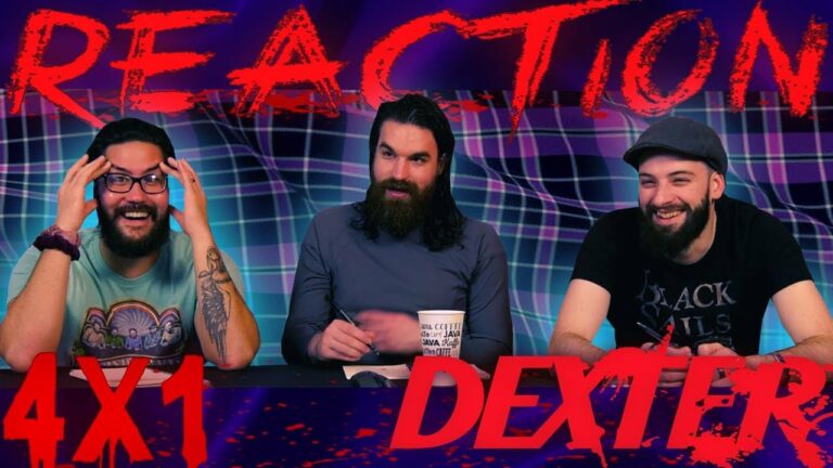 Dexter 4x1 Reaction