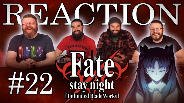 Fate/stay night: Unlimited Blade Works 22 Reaction
