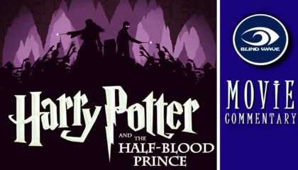 Harry Potter and the Half Blood Prince Movie Commentary