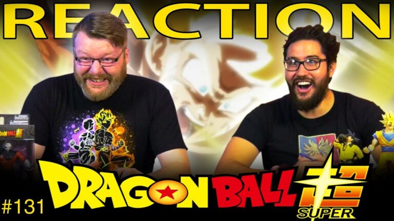 Dragon Ball Super 131 Reaction