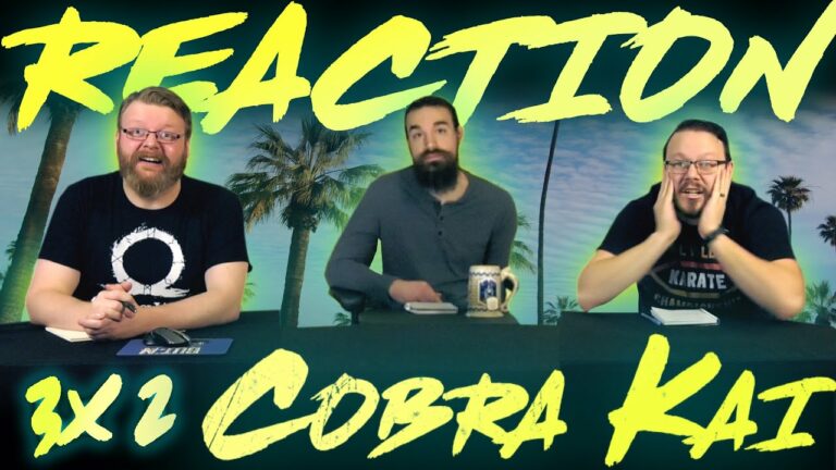 Cobra Kai 3x2 Reaction