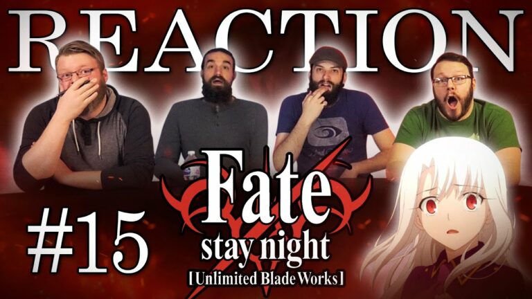 Fate/stay night: Unlimited Blade Works 15 Reaction