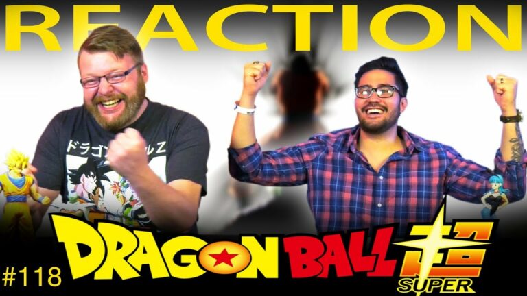 Dragon Ball Super 118 Reaction
