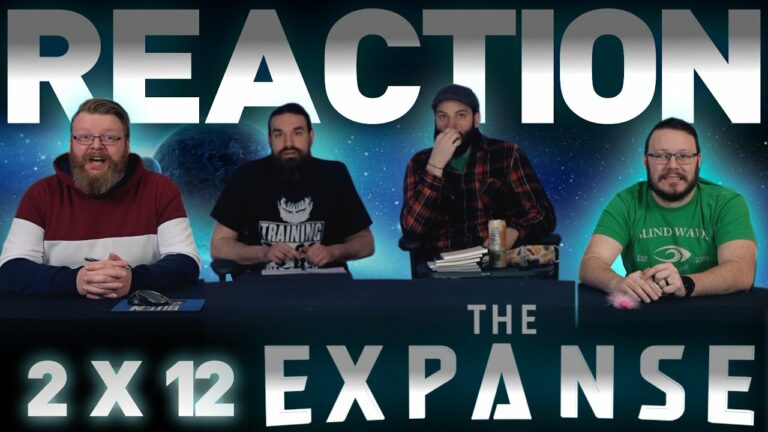 The Expanse 2x12 Reaction