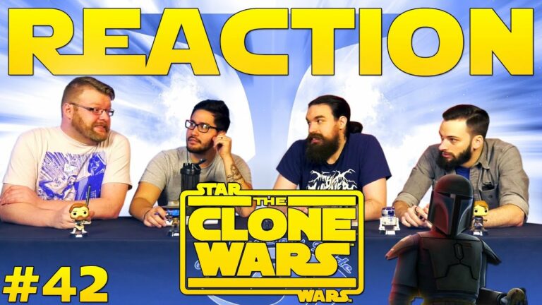 Star Wars: The Clone Wars #42 Reaction