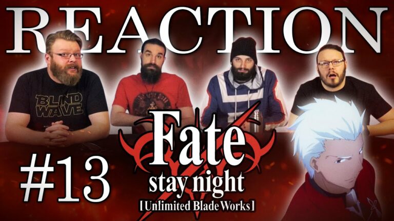Fate/stay night: Unlimited Blade Works 13 Reaction