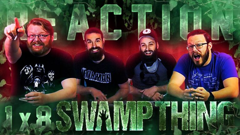 Swamp Thing 1x8 Reaction