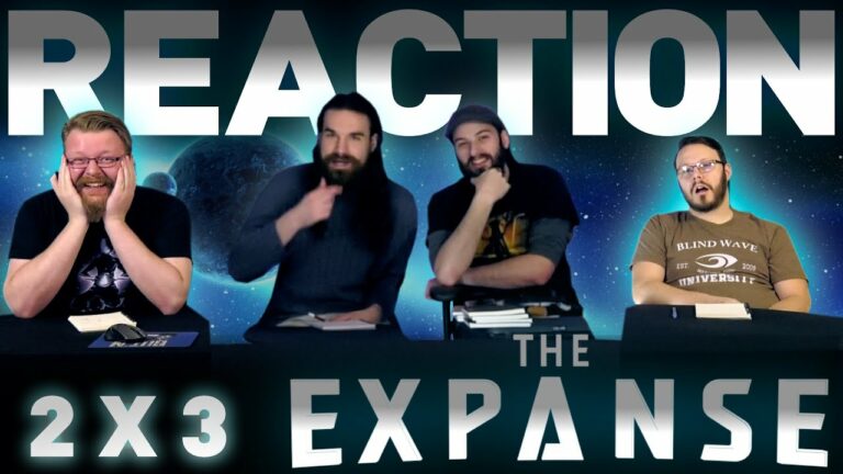 The Expanse 2x3 Reaction
