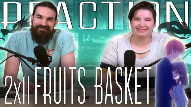 Fruits Basket 2x11 Reaction