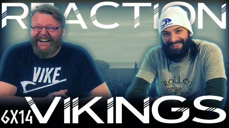 Vikings 6x14 Reaction