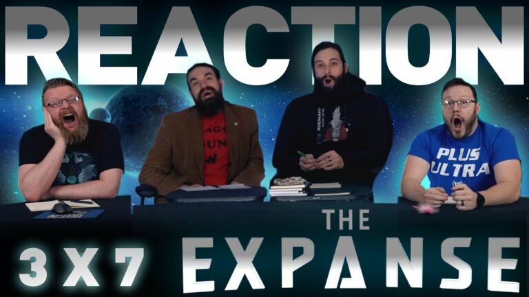 The Expanse 3x7 Reaction
