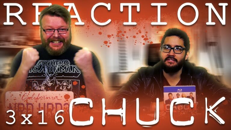 Chuck 3x16 Reaction