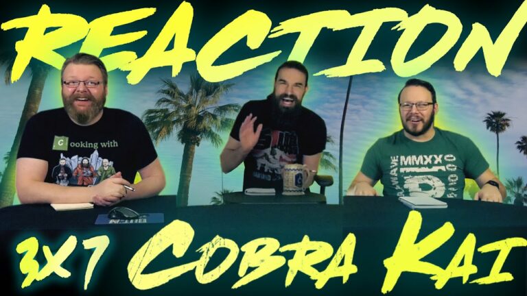 Cobra Kai 3x7 Reaction