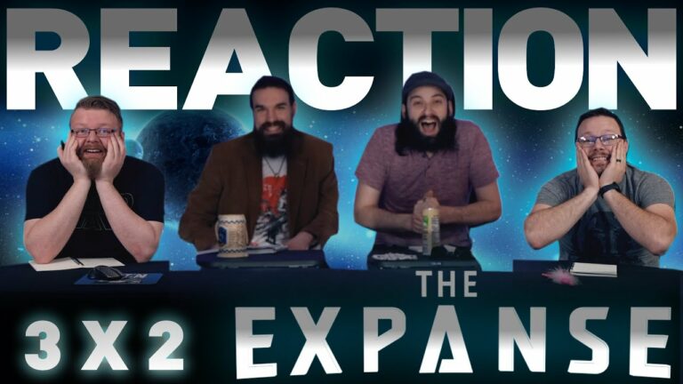 The Expanse 3x2 Reaction