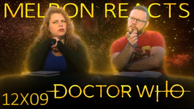 Melron Reacts: Doctor Who 12x9