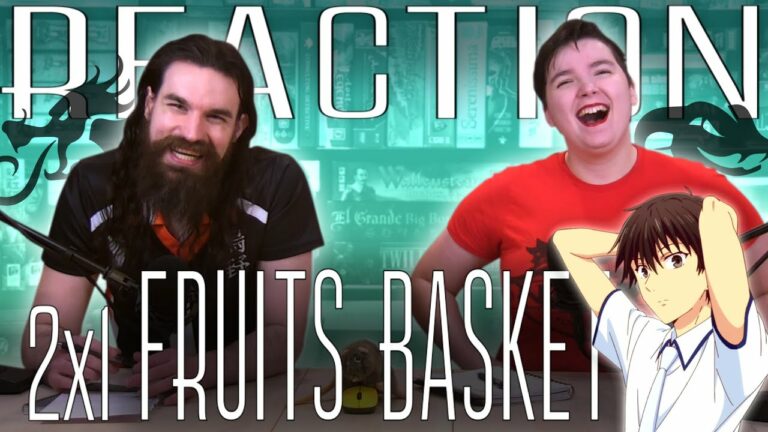 Fruits Basket 2x1 Reaction
