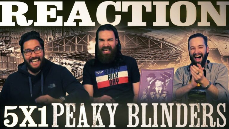 Peaky Blinders 5x1 Reaction