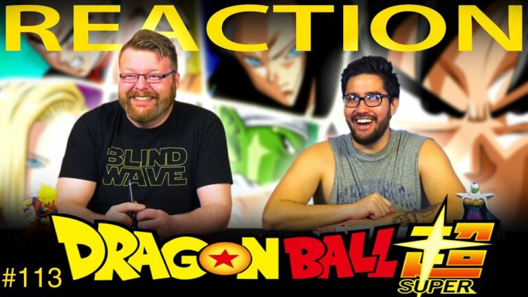 Dragon Ball Super 113 Reaction