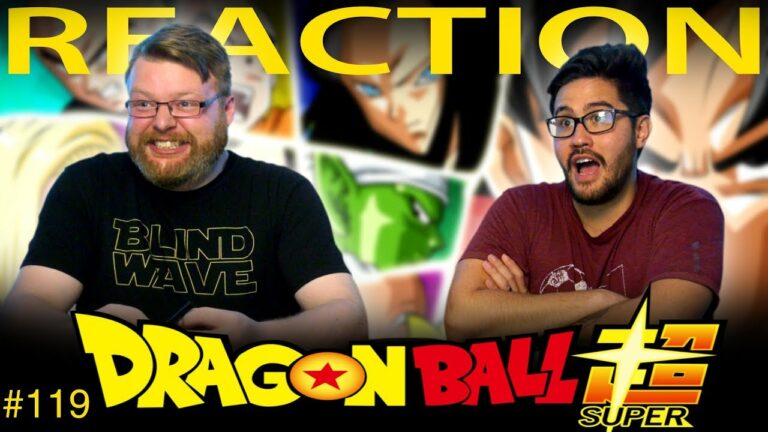 Dragon Ball Super 119 Reaction