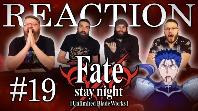 Fate/stay night: Unlimited Blade Works 19 Reaction