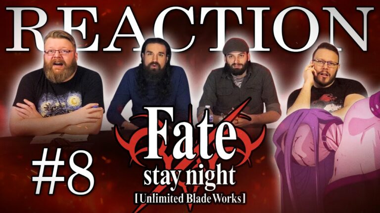 Fate/stay night: Unlimited Blade Works 08 Reaction