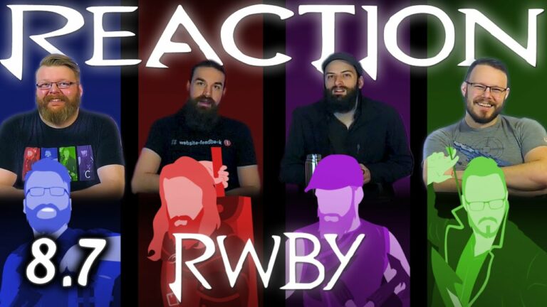 RWBY 8x7 Reaction