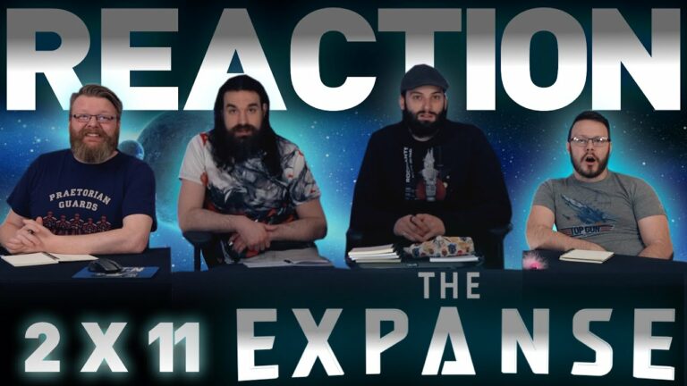 The Expanse 2x11 Reaction