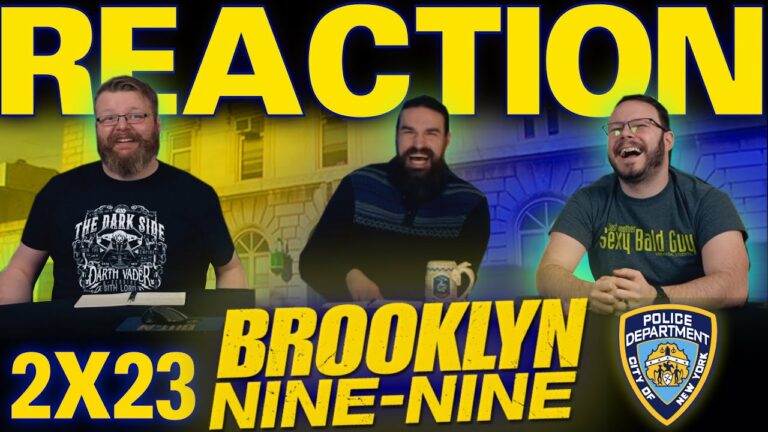 Brooklyn Nine-Nine 2x23 Reaction