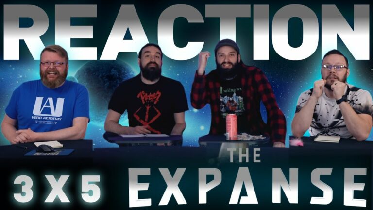 The Expanse 3x5 Reaction