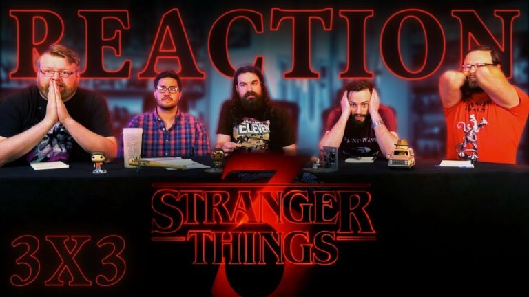 Stranger Things 3x3 Reaction