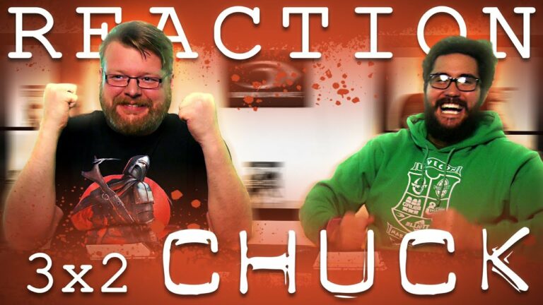 Chuck 3x2 Reaction
