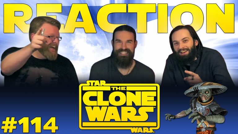 Star Wars: The Clone Wars 114 Reaction
