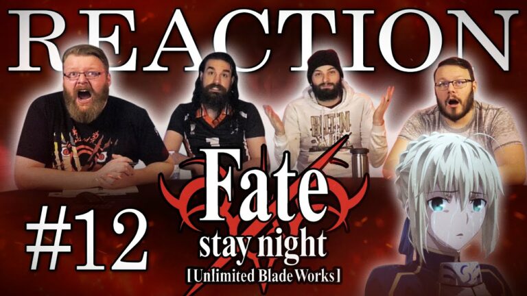 Fate/stay night: Unlimited Blade Works 12 Reaction