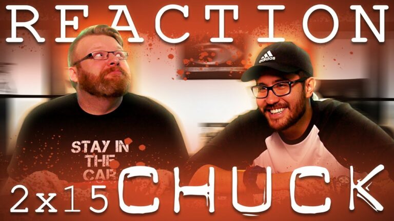 Chuck 2x15 Reaction