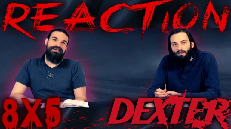 Dexter 8x5 Reaction
