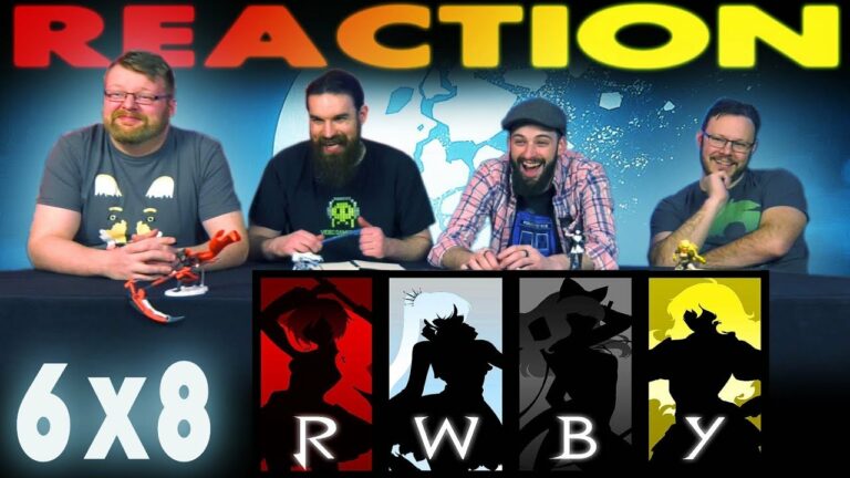 RWBY 6x8 Reaction