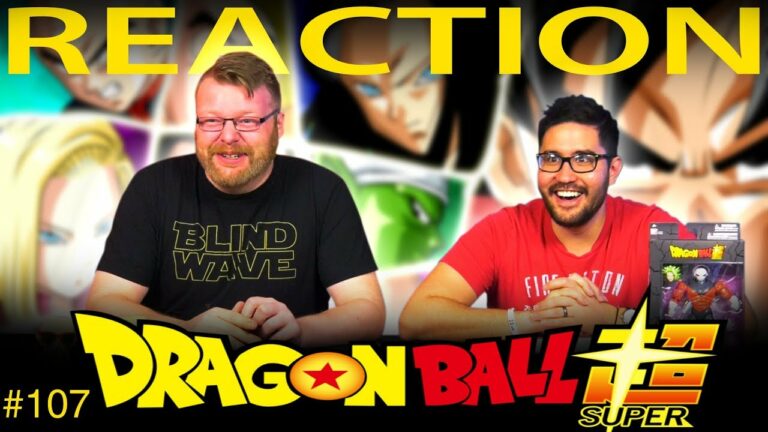 Dragon Ball Super 107 Reaction