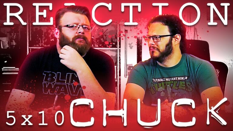 Chuck 5x10 Reaction