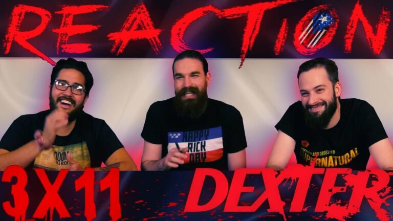 Dexter 3x11 Reaction