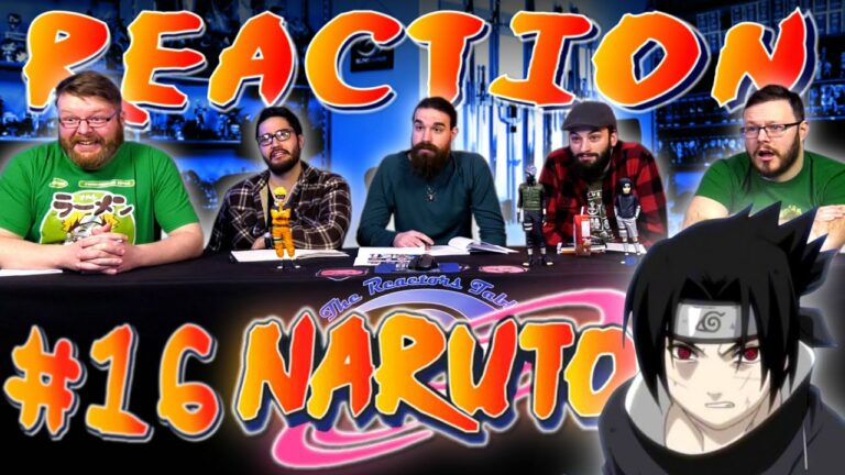 Naruto 16 Reaction